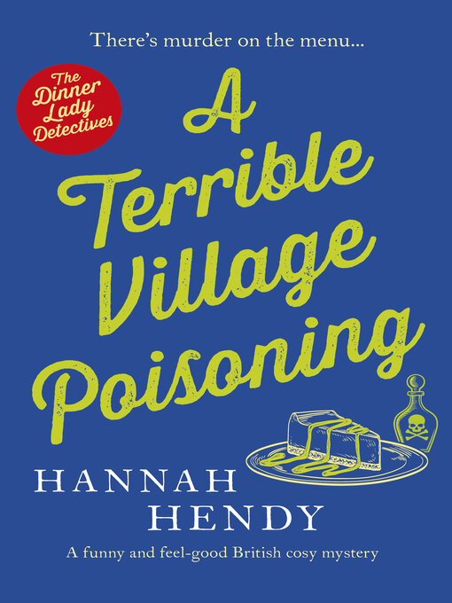 Title details for A Terrible Village Poisoning by Hannah Hendy - Wait list